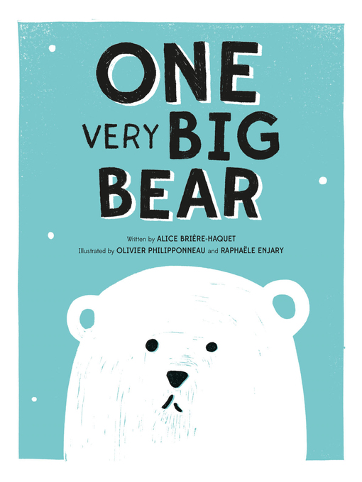 Title details for ONE Very Big Bear by Alice Brière-Haquet - Wait list